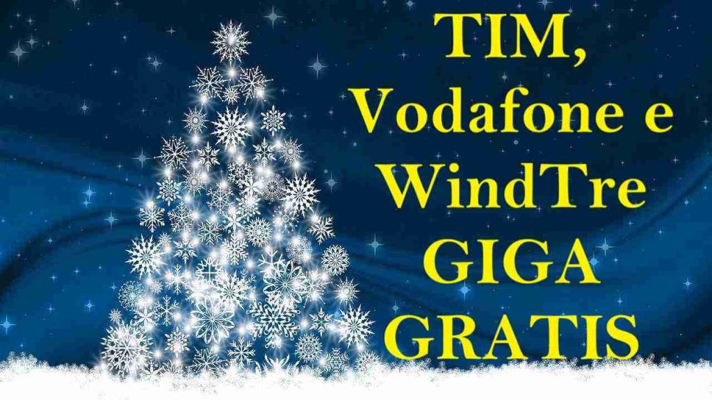 Giga Gratis TIM, Vodafone e WindTre