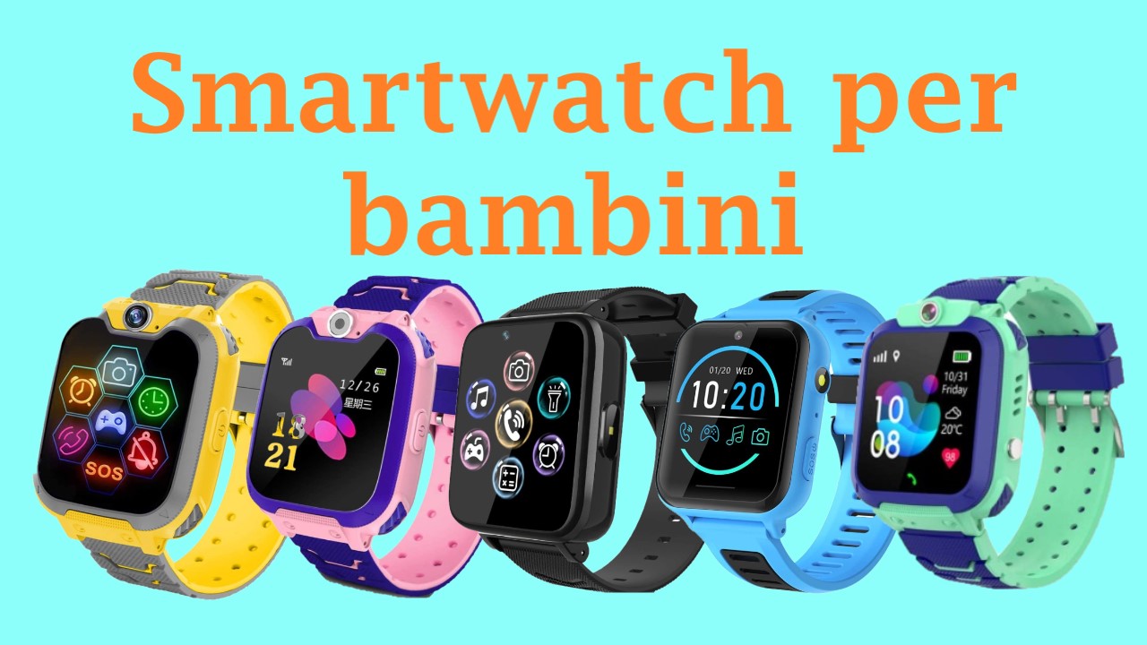 Smartwatch per bambini