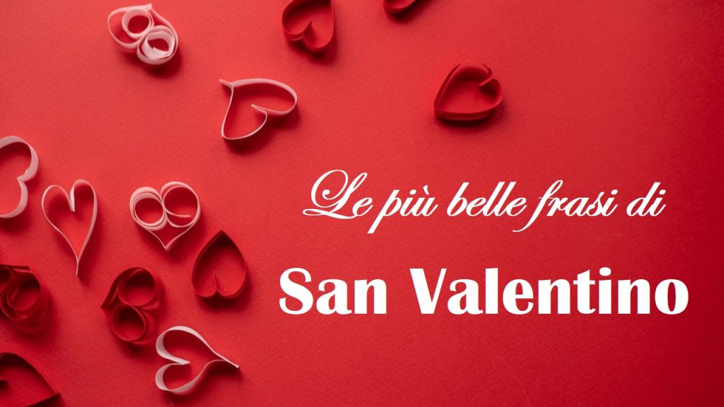 Idee frasi San Valentino