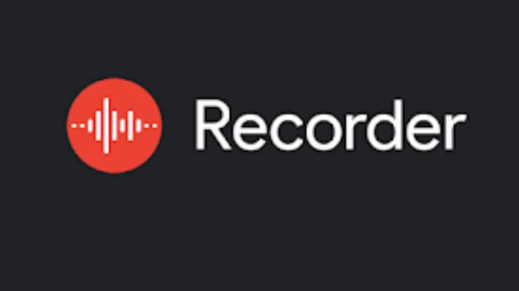 Google Recorder