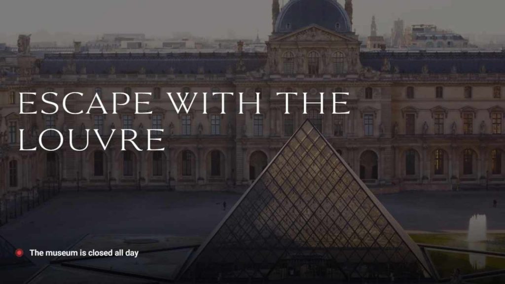 Escape with the Louvre