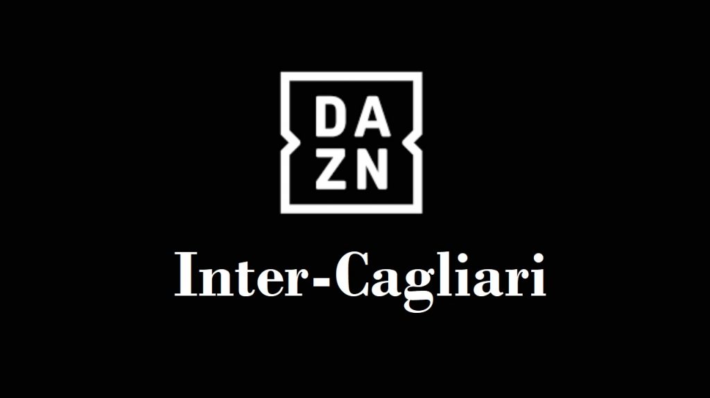 Partita Inter-Cagliari su DAZN