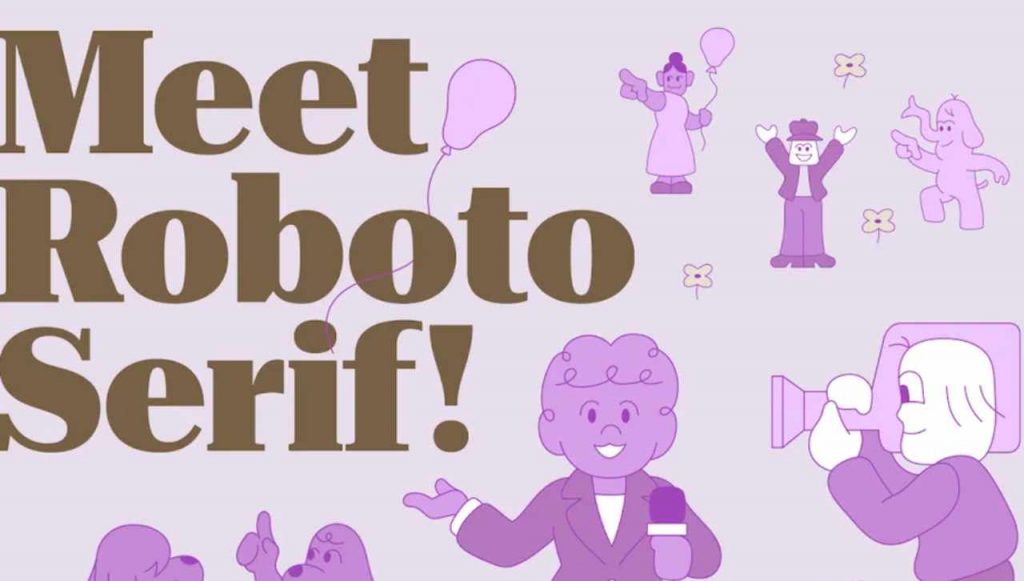 Google presenta Roboto Serif un nuovo font facile da leggere che non sforza gli occhi