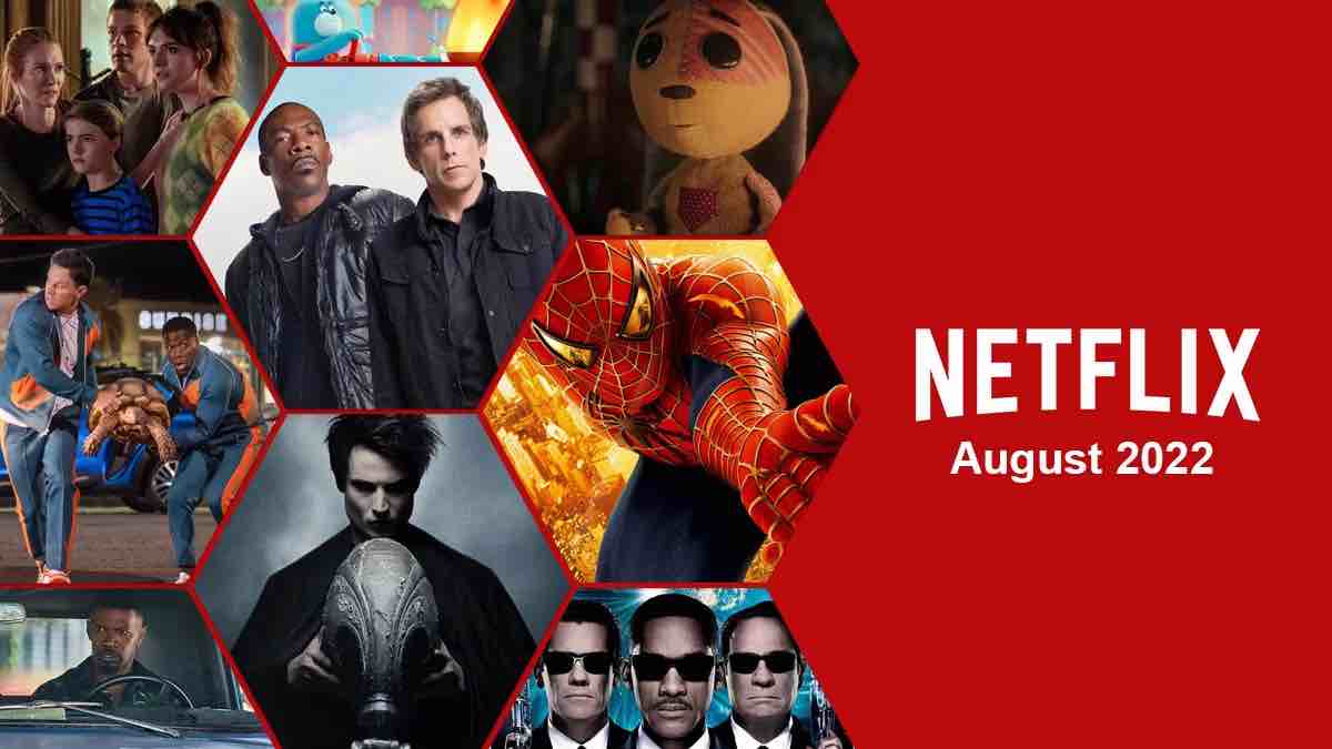 Netflix: Here’s the August 2022 catalog with movies, TV series, and reality shows