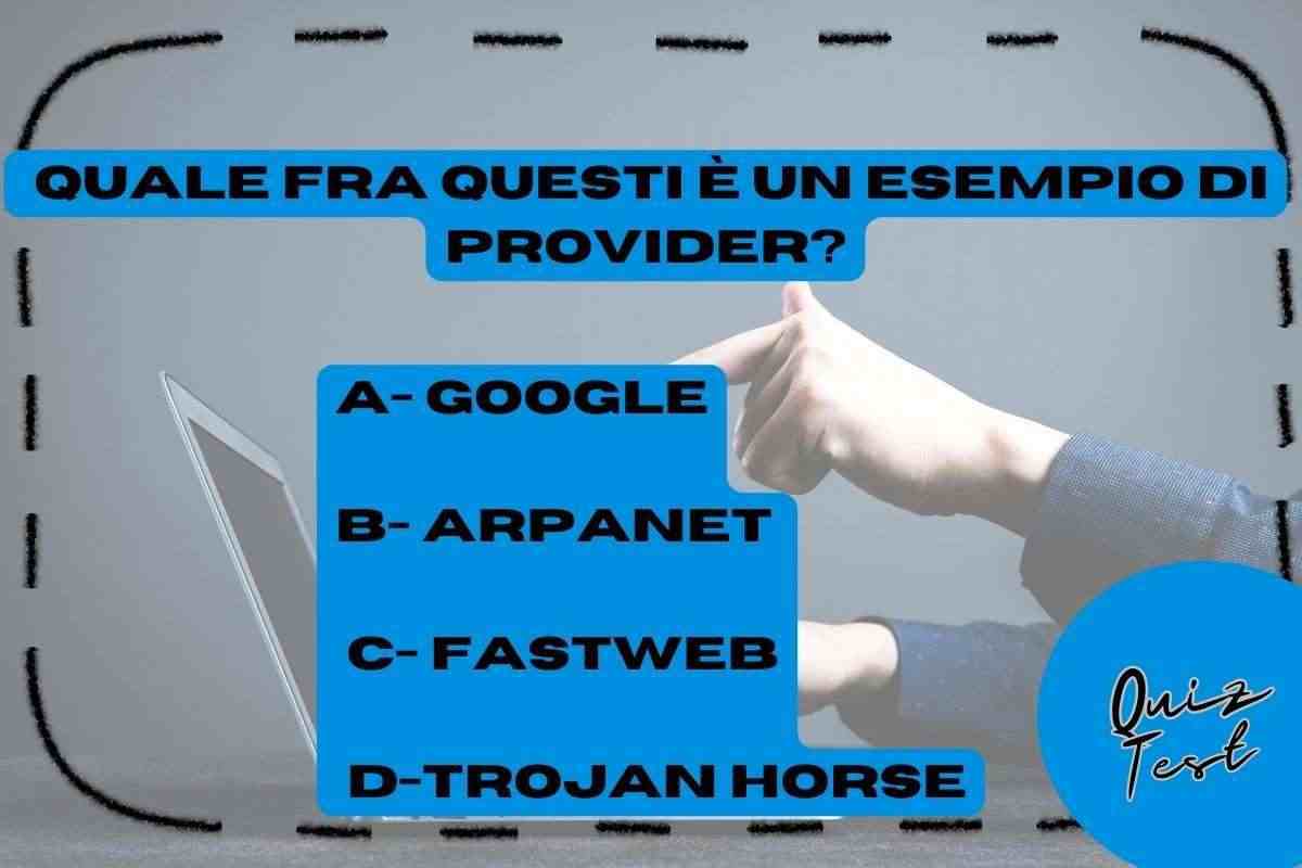 Quiz per esperti, quale di questi è un provider?